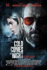 Watch Cold Comes the Night Megashare9