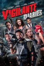 Watch Vigilante Diaries Megashare9