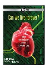 Watch Nova Science Now: Can We Live Forever Megashare9