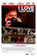 Watch I Love Your Work Megashare9