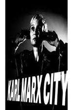 Watch Karl Marx City Megashare9