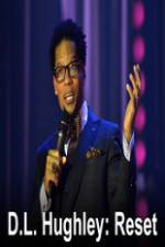 Watch DL Hughley Reset Megashare9