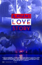 Watch A Miami Love Story Megashare9