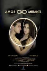 Watch Amor Mutante Megashare9