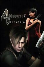 Watch Resident Evil 4: Incubate Megashare9