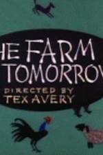Watch Farm of Tomorrow Megashare9