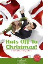 Watch Hats Off to Christmas! Megashare9