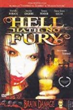 Watch Hell Hath No Fury Megashare9