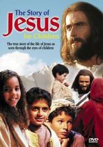 Watch The Story of Jesus for Children Megashare9