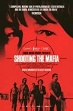 Watch Shooting the Mafia Megashare9