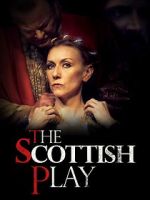 Watch The Scottish Play Megashare9