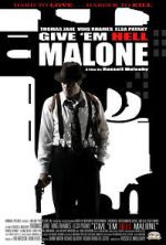 Watch Give 'em Hell Malone Megashare9