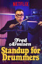 Watch Fred Armisen: Standup For Drummers Megashare9