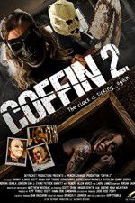 Watch Coffin 2 Megashare9