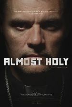 Watch Almost Holy Megashare9