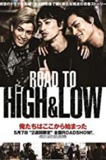 Watch Road to High & Low Megashare9