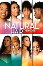 Watch Natural Hair the Movie Megashare9