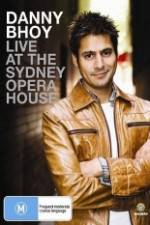 Watch Danny Bhoy Live At The Sydney Opera House Megashare9