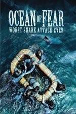 Watch Ocean of Fear Worst Shark Attack Ever Megashare9