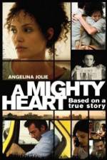 Watch A Mighty Heart Megashare9