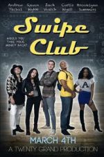 Watch Swipe Club Megashare9