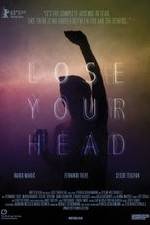 Watch Lose Your Head Megashare9