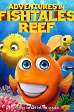 Watch Adventures in Fishtale Reef Megashare9