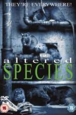 Watch Altered Species Megashare9