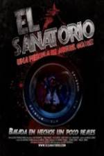 Watch El Sanatorio Megashare9