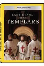 Watch National Geographic Templars The Last Stand Megashare9