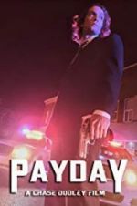 Watch Payday Megashare9