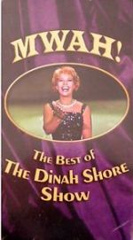 Watch Mwah! The Best of the Dinah Shore Show Megashare9