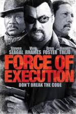 Watch Force of Execution Megashare9