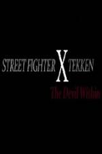 Watch Street Fighter X Tekken The Devil Within Megashare9