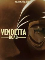 Watch Vendetta Road Megashare9