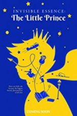 Watch Invisible Essence: The Little Prince Megashare9