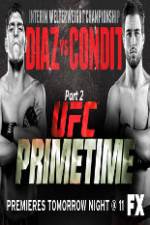 Watch UFC Primetime Diaz vs Condit Part 2 Megashare9