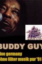 Watch Buddy Guy: Live in Germany Megashare9