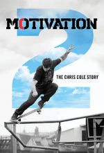 Watch Motivation 2: The Chris Cole Story Megashare9