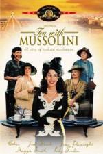 Watch Tea with Mussolini Megashare9