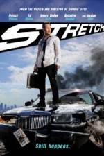 Watch Stretch Megashare9