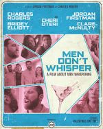 Watch Men Don't Whisper (Short 2017) Megashare9