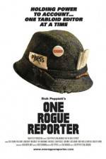 Watch One Rogue Reporter Megashare9