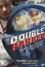 Watch Double Parked Megashare9