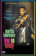 Watch Martin Lawrence: You So Crazy Megashare9