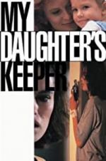 Watch My Daughter\'s Keeper Megashare9