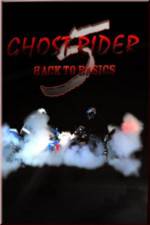 Watch Ghostrider 5: Back To Basics Megashare9