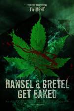 Watch Hansel & Gretel Get Baked Megashare9