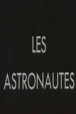 Watch Les astronautes Megashare9