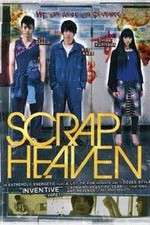 Watch Scrap Heaven Megashare9